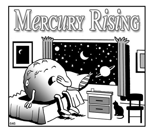 Mercury rising.