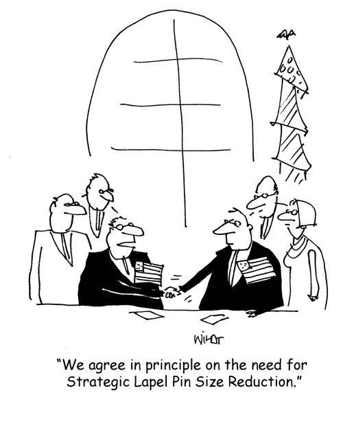 'We agree in principle on the need for Strategic Lapel Pin Size Reduction.'