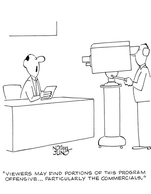 'Viewers may find portions of this program offensive...particularly the commercials.'