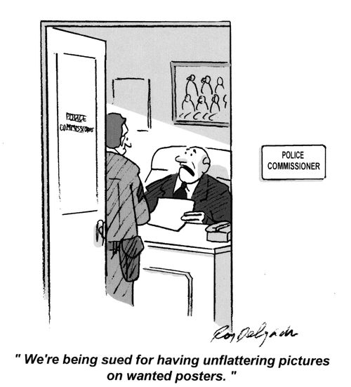'We're being sued for having unflattering pictures on wanted posters.'