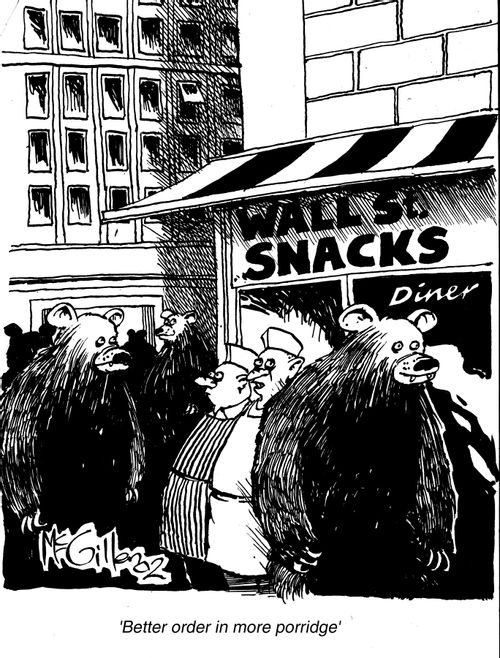  Wall Street Bear Market 'Better order in more porridge'