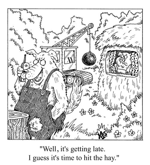 "I guess it's time to hit the hay."