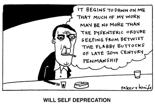 Will Self deprecation