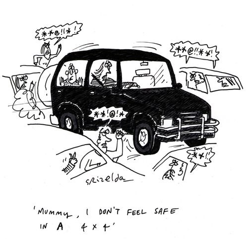 4x4 car surrounded by drivers who hate 4x4s - Child in car saying - "Mummy, I don't feel safe in a 4x4."
