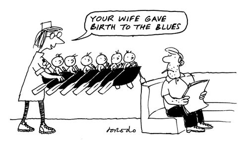 'Your wife has given birth to the blues.'