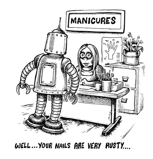 'Well.. Your nails are very rusty...'