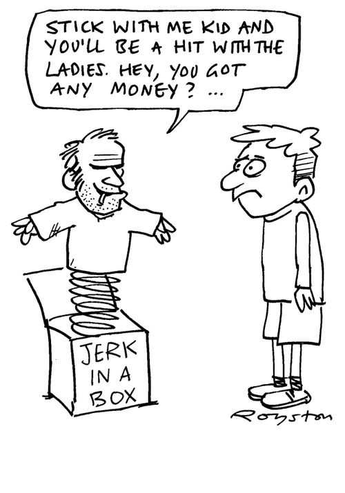 Sleazy Jack in the box says: 'Stick with me kid and you'll be a hit with the ladies. Hey, you got any money? ...' Caption: Jerk in a Box