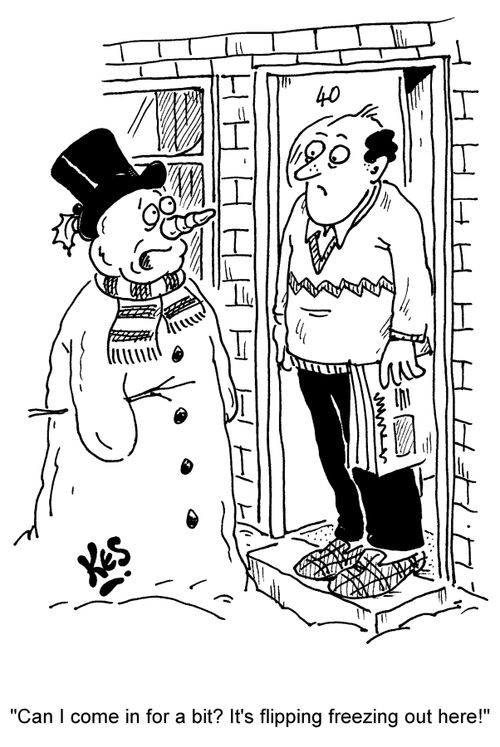 'Can I come in for a bit? It's flipping freezing out here!'
