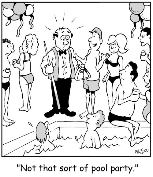 'Not that sort of pool party.'
