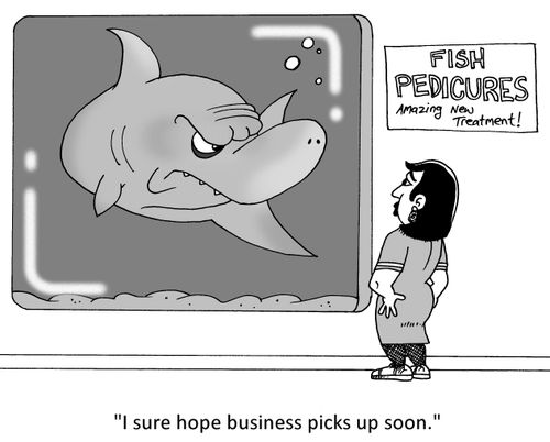 'I sure hope business picks up soon.'