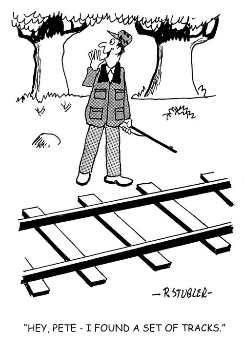 'Hey, Pete - I found a set of tracks.'