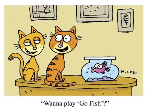 'Wanna play 'go fish'?'