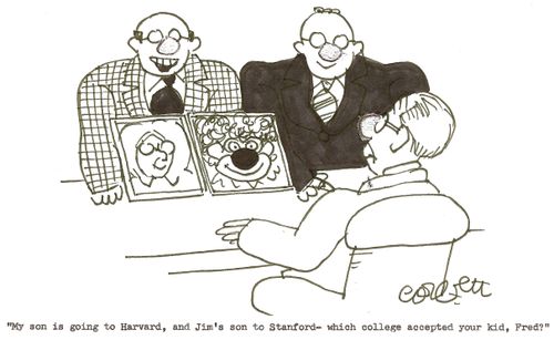 'My kid is going to Harvard, and Jim's son to Stanford- which college accepted yoyr kid, Fred? ( pix of clown on desk)