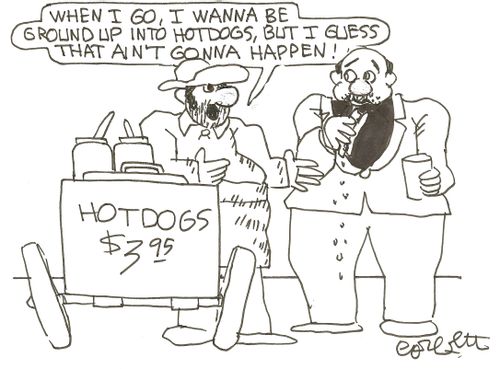 Hotdog vendor: 'When I go, I wanna be ground up into hotdogs, but I guess that ain't gonna happen!' 