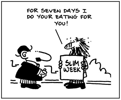 'For seven days I do your eating for you. Slim week.'