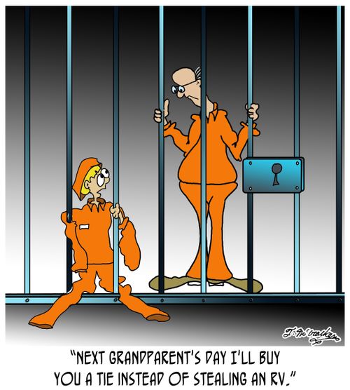 'Next Grandparent's day I'll buy you a tie instead of stealing an RV.'