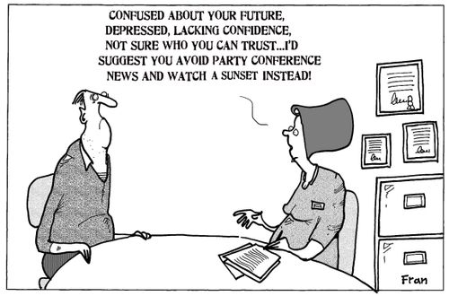 'Confused about your future, depressed, lacking confidence, not sure who you can trust...I'd suggest you avoid party conference news and watch a sunset instead!'
