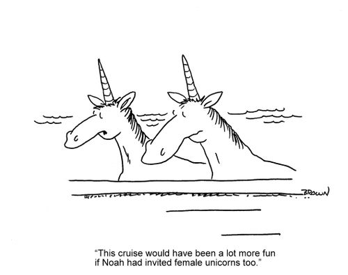 'This cruise would have been a lot more fun if Noah had invited female unicrons too.'