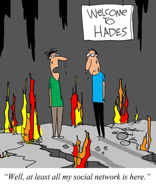 'Well, at least my social network is here.'