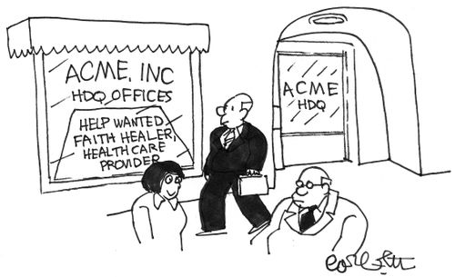 Help Wanted: Faith Healer Healthcare Provider.