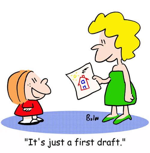 'It's just a first draft.'