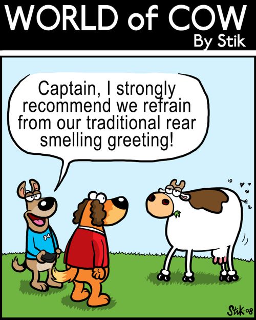 'Captain, I strongly recommend we refrain from our traditional rear smelling greeting!'