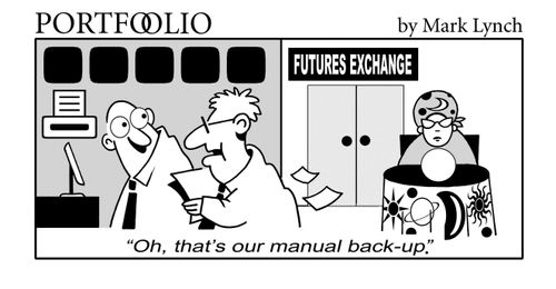 'Oh, that's our manual back-up.'