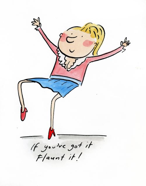 If you've got it flaunt it!