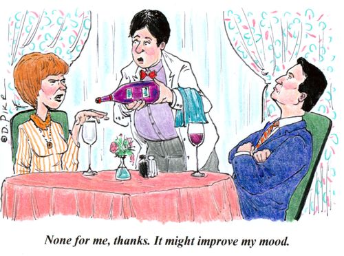 'None for me, thanks. It might improve my mood.'