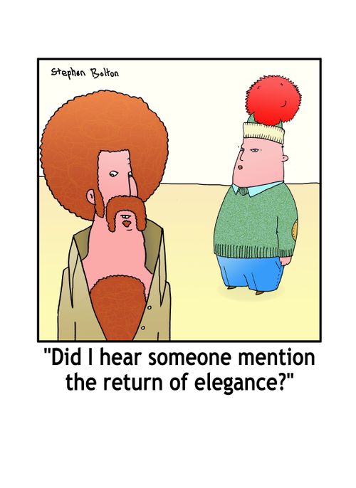 'Did I hear someone mention the return of elegance?'