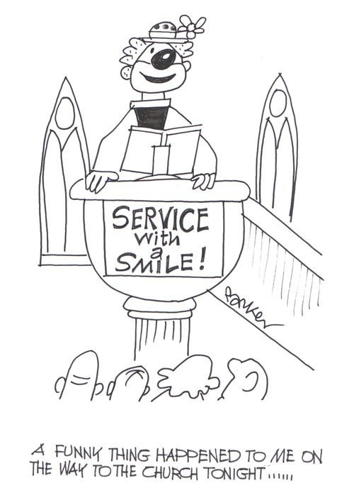 'A funny thing happened to me on the way to the church tonight..'