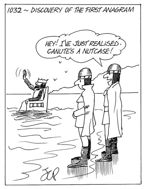 '1032 - Discovery of the first anagram' (King Canute)