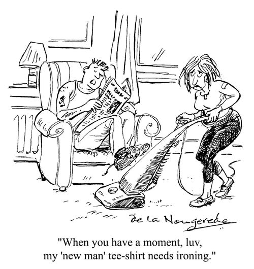 "When you have a minute love, my 'new man' t-shirt needs ironing."