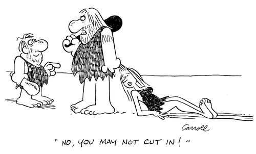 "No, you may not cut in!"