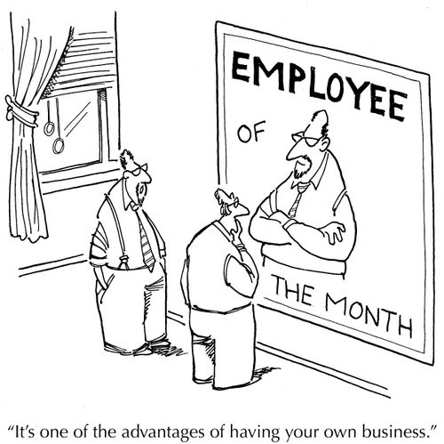 'It's one of the advantages of having your own business.'