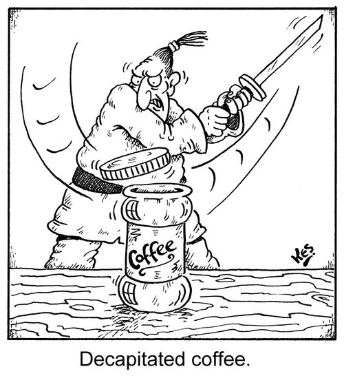 Decapitated coffee.
