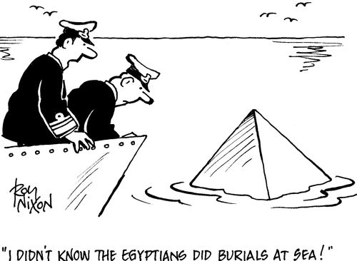 'I didn't  know the Egyptians did burials at sea!'
