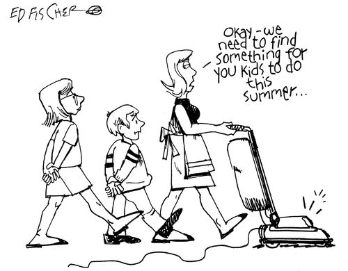 "Okay - we need to find something for you kids to do this summer..."
