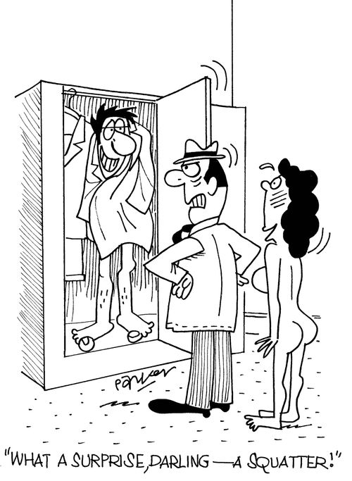 'What a surprise,darling - a squatter!'