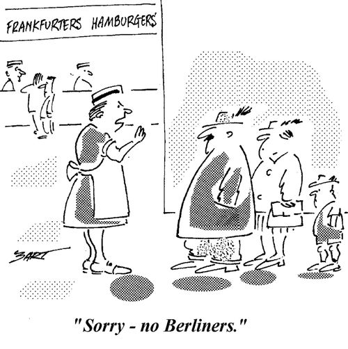 "Sorry, no Berliners."