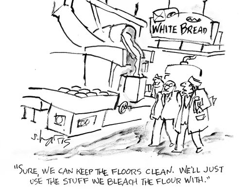'Sure, we can keep the floors clean.  Well just use the stuff we bleach the flour with.'