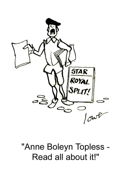 'Anne Boleyn Topless - read all about it!'
