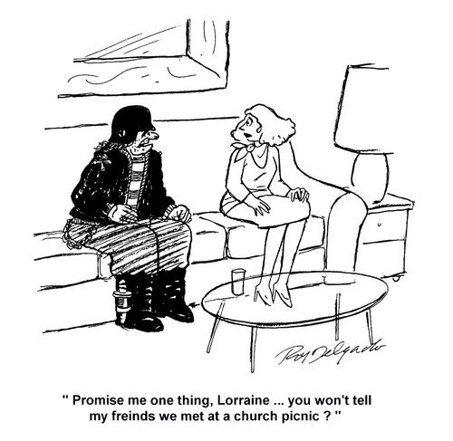 'Promise me one thing, Lorraine... you won't tell my friends we met at a church picnic?'
