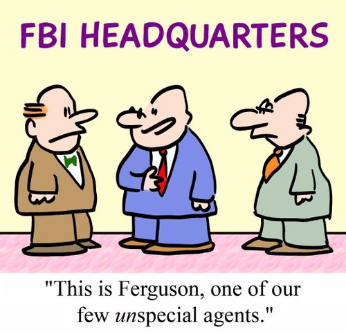 'This is Ferguson, one of our few unspecial agents.'