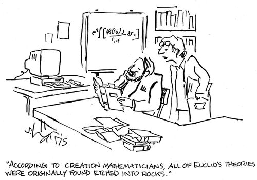 'According to creation mathematicians, all of Euclid's theories were originally found etched into rocks.'