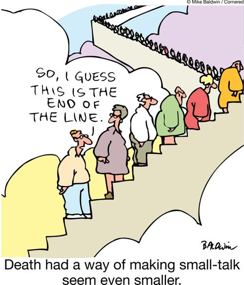 Death had a way of making small-talk seem even smaller.
