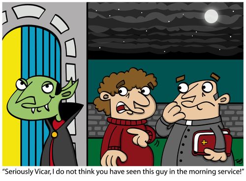 'Seriously Vicar, I do not think you have seen this guy in the morning service!'