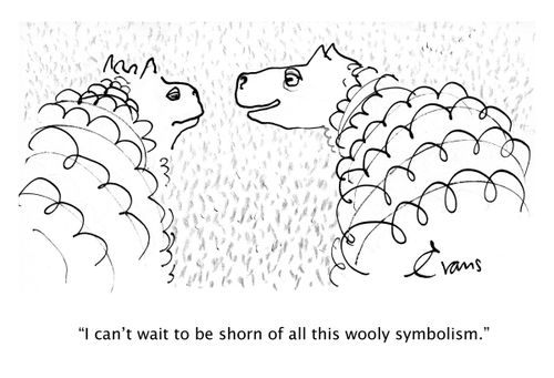 'I can't wait to be shorn of all this wooly symbolism.'