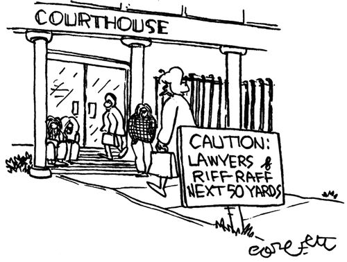 Caution: Lawyers & Riff-Raff Next 50 Yards.
