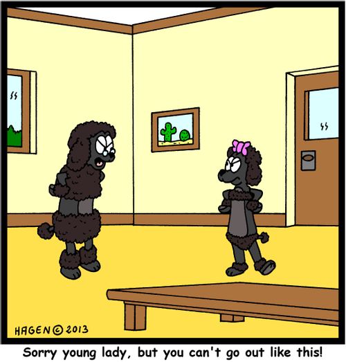'Sorry young lady, but you can't go out like this!'